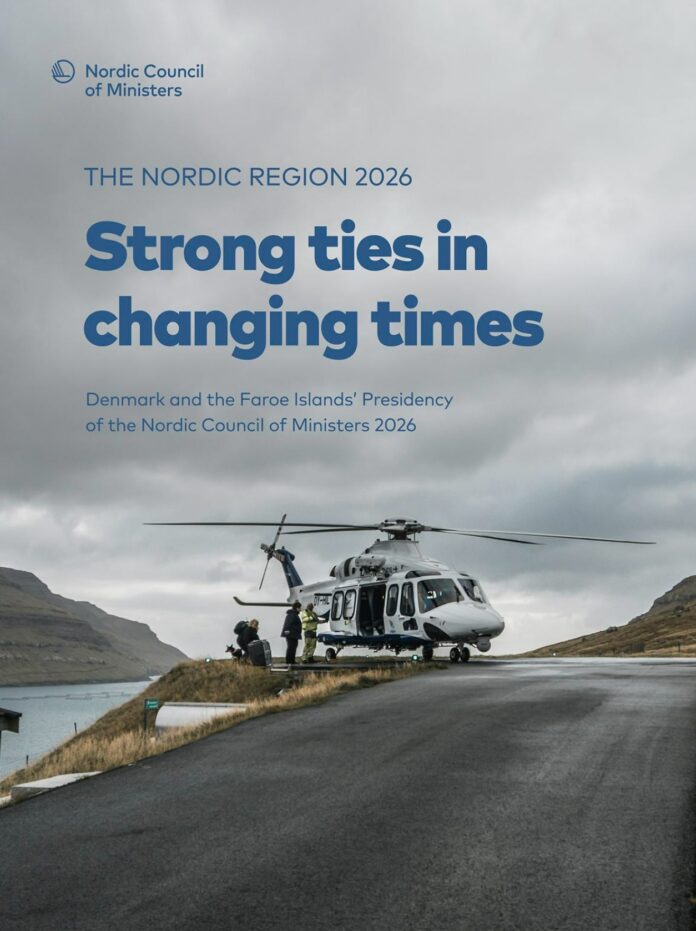 Strong ties in changing times - Nordic Council of Ministers