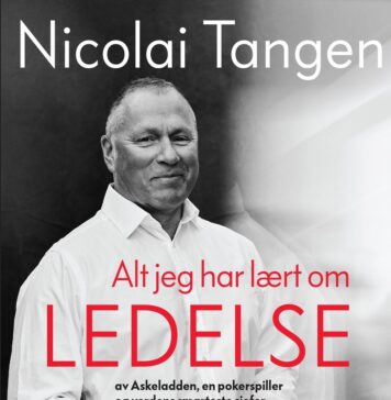 Alt jeg har lært om ledelse Av Askeladden, en pokerspiller og verdens smarteste sjefer Nicolai Tangen, Ellen Emmerentze Jervell