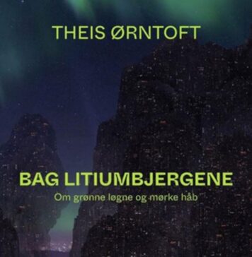 Kirjanik Theis Ørntoft essee: „Bag lithiumbjergene“ („Liitiumimägede taga“)